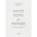 Santé, boire & manger: L'alimentation en transdisciplinarité selon les perceptions