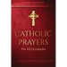 Catholic Prayers for All Occasions