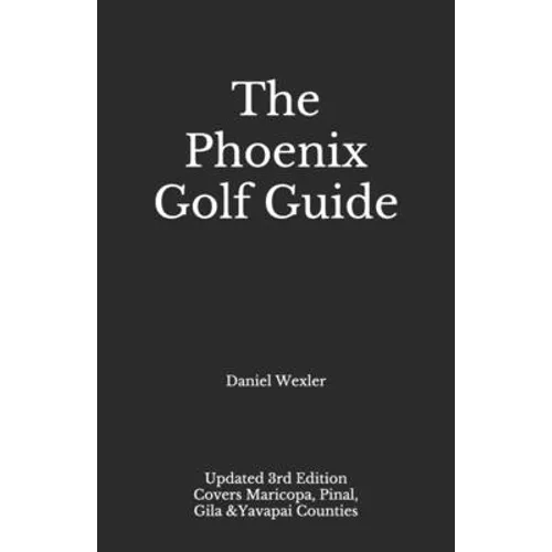 The Phoenix Golf Guide