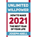 Unlimited Willpower: How to Make 2021 the Best Year of your Life