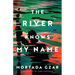 The River Knows My Name