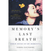 Memory's Last Breath: Field Notes on My Dementia