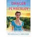Danger at Pemberley