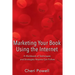 Marketing Your Book Using the Internet: A Workbook of techniques and strategies anyone can follow