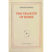 The Velocity of Roses