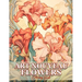 Art Nouveau Flowers: Whimsical Gardens Flowers In Art Nouveau Coloring Book For Adults