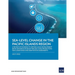 Sea-Level Change in the Pacific Islands Region: A Review of Evidence to Inform Asian Development Bank Guidance on Selecting Sea-Level Projections for