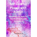 Self Care for People with ADHD!: Essential Life Skills for ADHD: thriving with ADHD/ADD