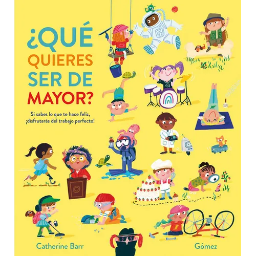 ¿Qué Quieres Ser de Mayor?