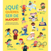 ¿Qué Quieres Ser de Mayor?