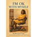 I'm Ok With Myself