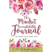 The Mindset Accountability Journal: 40 Days to a New You