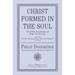 Christ Formed in the Soul: The Only Foundation of Hope for Eternity