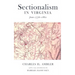 Sectionalism in Virginia from 1776 to 1861