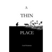 A Thin Place