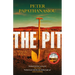 The Pit: By the Author of the Stoning, the Crime Debut of the Year
