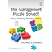 The Management Puzzle Solved!: Hiring, Developing, Managing, Leading