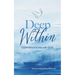 Deep Within: Conversations with God