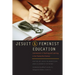 Jesuit and Feminist Education: Intersections in Teaching and Learning for the Twenty-First Century
