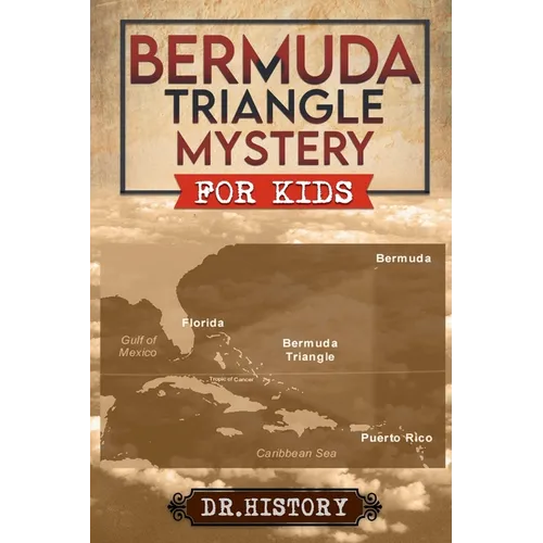 Bermuda Triangle Mystery for Kids