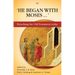 He Began With Moses: Preaching The Old Testament Today