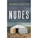 Nudes: Poems, Memoirs