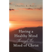 Having a Healthy Mind through the Mind of Christ