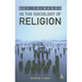 Key Thinkers in the Sociology of Religion