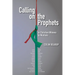 Calling on the Prophets:: In Christian Witness to Muslims