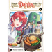 Magic Artisan Dahlia Wilts No More (Manga) Vol. 6
