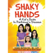 Shaky Hands - A Kid's Guide To Parkinson's Disease