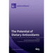 The Potential of Dietary Antioxidants