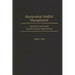 Sharpening Conflict Management: Religious Leadership and the Double-Edged Sword