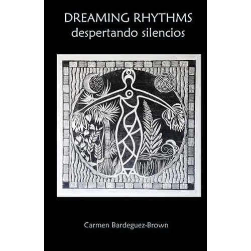 Dreaming rhythms: Despertando silencios