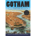 Gotham: A History of New York City to 1898