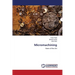 Micromachining