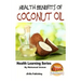 Health Benefits of Coconut Oil