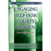 Engaging the Help Desk of the Courts of Heaven