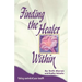 Finding the Healer Within: .