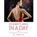 Celebrity Arms in a Day: Body Sculpting with the New Interactive Lipo Method