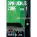 Ophiuchus Cube: book 1