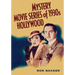 Mystery Movie Series of 1930s Hollywood