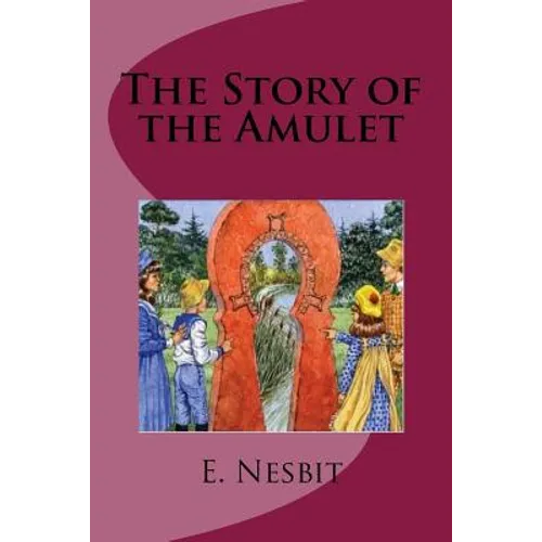 The Story of the Amulet