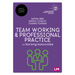 Team Working and Professional Practice for Nursing Associates