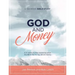 God & Money: A Six-Week Bible Study