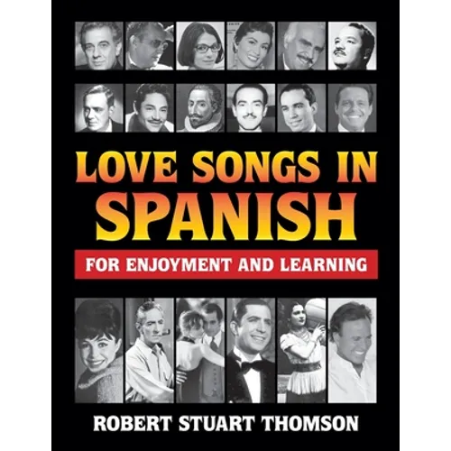 Love songs in Spanish for Enjoyment and Learning