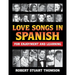 Love songs in Spanish for Enjoyment and Learning