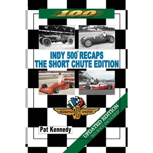 Indy 500 Recaps - The Short Chute Edition