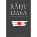 Rāhu Daśā: A Guide to Thrive