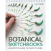 Botanical Sketchbooks: An Artist's Guide to Plant Studies